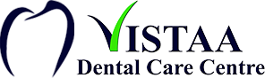 Vistaa Dental Care Centre